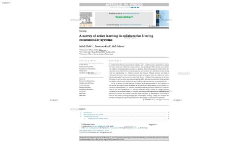 A survey of active learning in collaborative filtering recommender systems